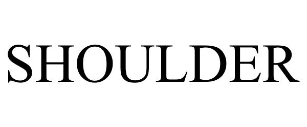 Trademark Logo SHOULDER