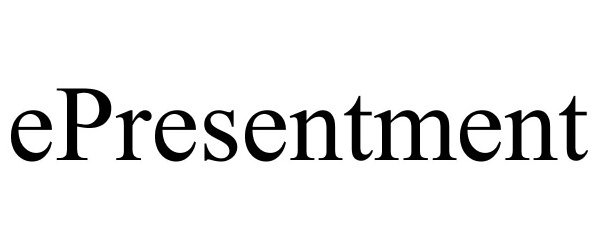 Trademark Logo EPRESENTMENT