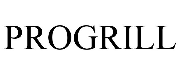Trademark Logo PROGRILL