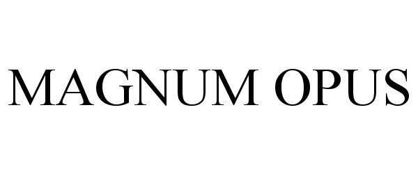 Trademark Logo MAGNUM OPUS