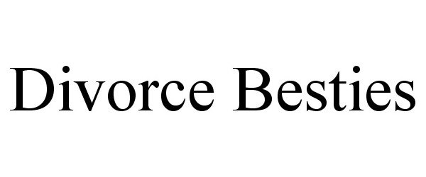 Trademark Logo DIVORCE BESTIES
