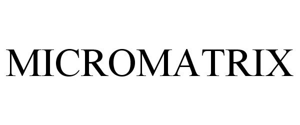 Trademark Logo MICROMATRIX