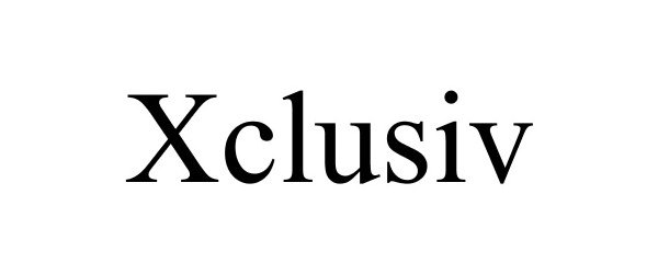 Trademark Logo XCLUSIV