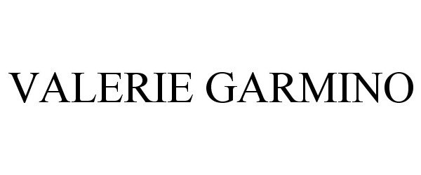 Trademark Logo VALERIE GARMINO