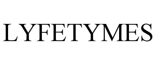  LYFETYMES