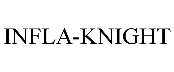 Trademark Logo INFLA-KNIGHT