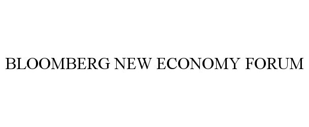 Trademark Logo BLOOMBERG NEW ECONOMY FORUM