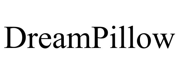 Trademark Logo DREAMPILLOW