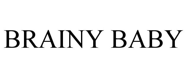 Trademark Logo BRAINY BABY