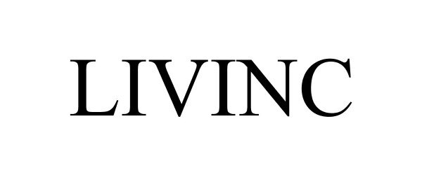 Trademark Logo LIVINC