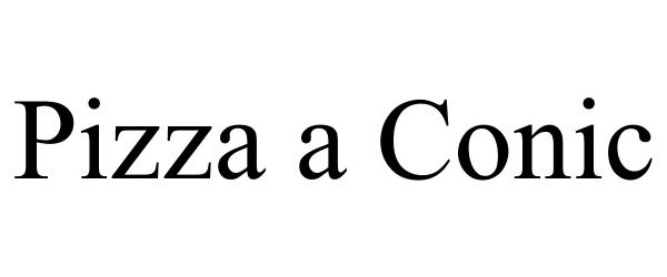  PIZZA A CONIC