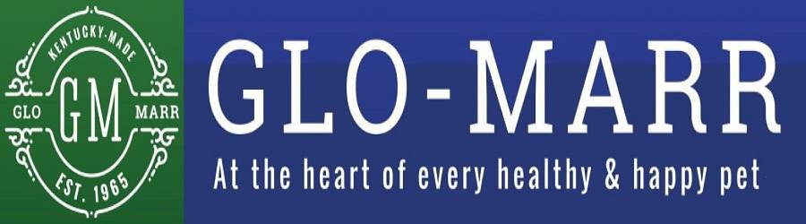  KENTUCKY-MADE GM GLO MARR EST. 1965 GLO-MARR AT THE HEART OF EVERY HEALTHY &amp; HAPPY PET