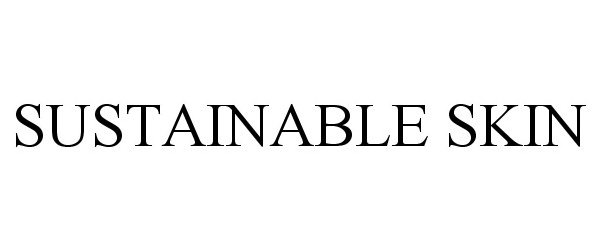 Trademark Logo SUSTAINABLE SKIN