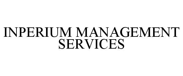 Trademark Logo INPERIUM MANAGEMENT SERVICES