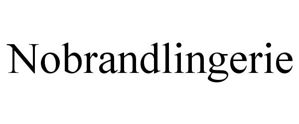 Trademark Logo NOBRANDLINGERIE