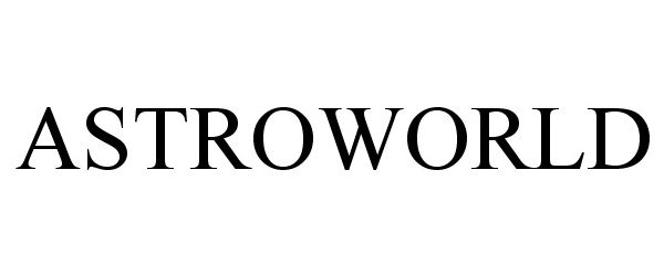Trademark Logo ASTROWORLD