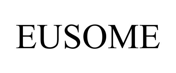 Trademark Logo EUSOME