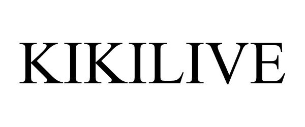  KIKILIVE