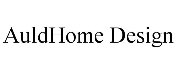 Trademark Logo AULDHOME DESIGN