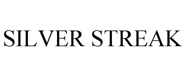 Trademark Logo SILVER STREAK
