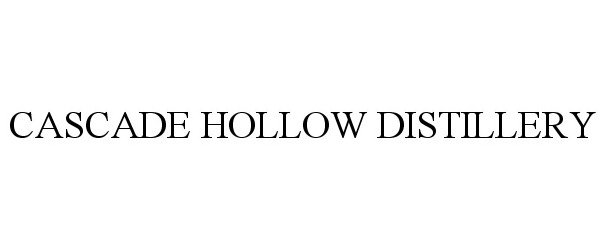 Trademark Logo CASCADE HOLLOW DISTILLERY