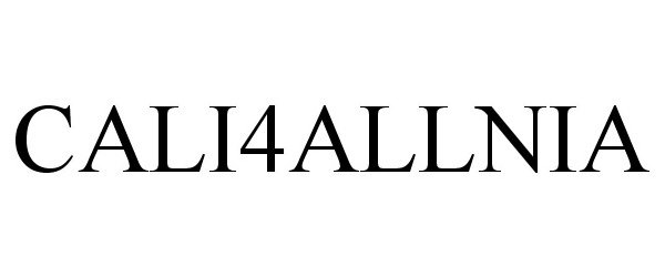 Trademark Logo CALI4ALLNIA