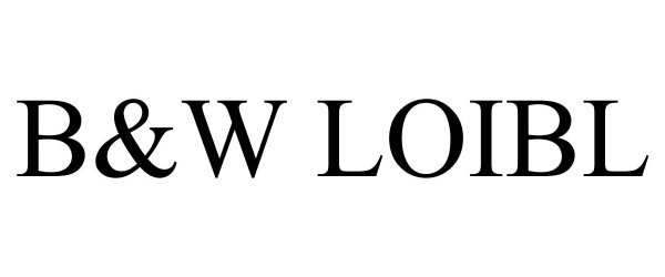 Trademark Logo B&W LOIBL