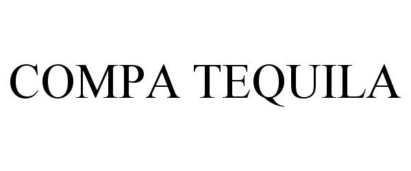 Trademark Logo COMPA TEQUILA