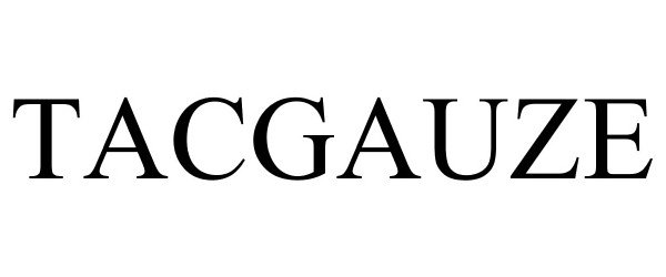 Trademark Logo TACGAUZE