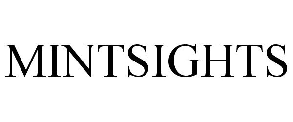 Trademark Logo MINTSIGHTS