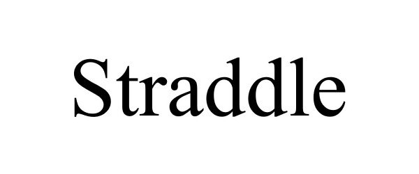 Trademark Logo STRADDLE