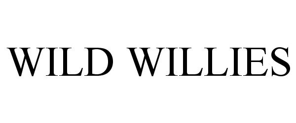WILD WILLIES