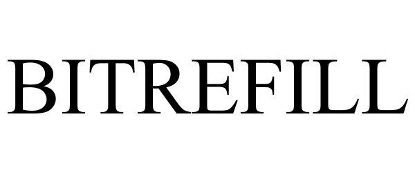 Trademark Logo BITREFILL