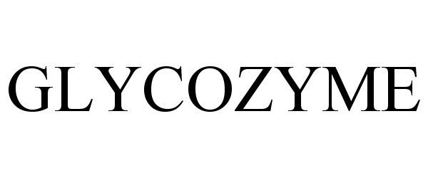 Trademark Logo GLYCOZYME
