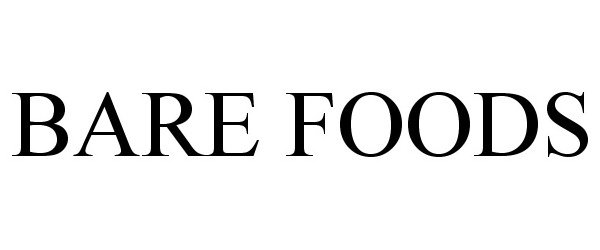 Trademark Logo BARE FOODS