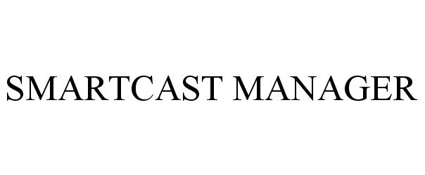  SMARTCAST MANAGER