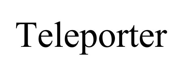 Trademark Logo TELEPORTER