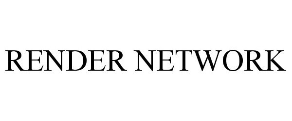  RENDER NETWORK