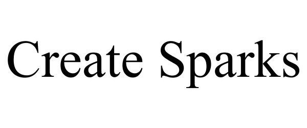 Trademark Logo CREATE SPARKS