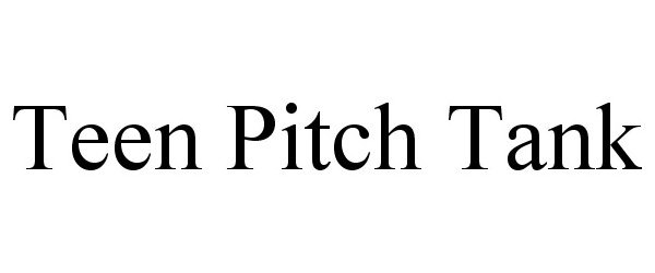  TEEN PITCH TANK