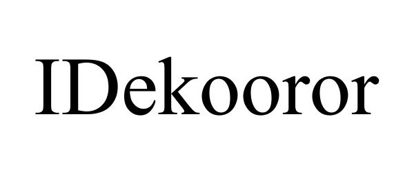  IDEKOOROR