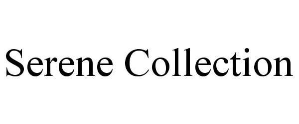 Trademark Logo SERENE COLLECTION