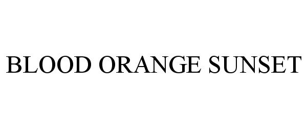 Trademark Logo BLOOD ORANGE SUNSET