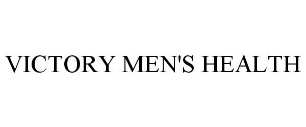 Trademark Logo VICTORY MEN'S HEALTH
