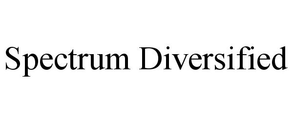  SPECTRUM DIVERSIFIED