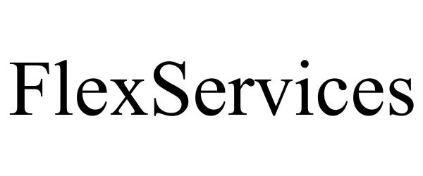 Trademark Logo FLEXSERVICES