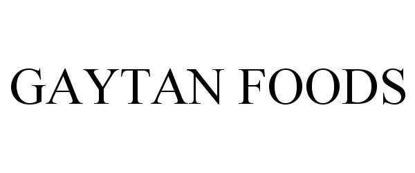 Trademark Logo GAYTAN FOODS