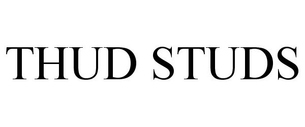 Trademark Logo THUD STUDS
