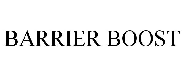 Trademark Logo BARRIER BOOST