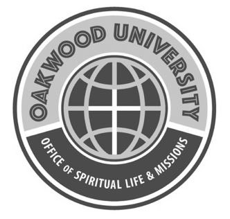  OAKWOOD UNIVERSITY OFFICE OF SPIRITUAL LIFE &amp; MISSIONS